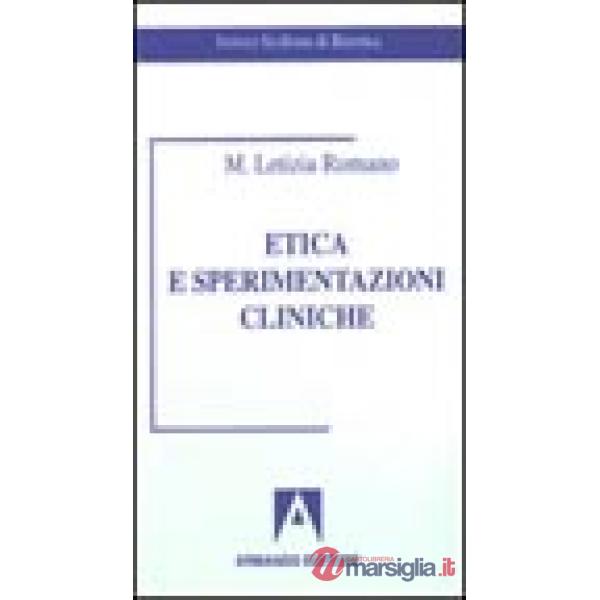 Etica e sperimentazioni cliniche