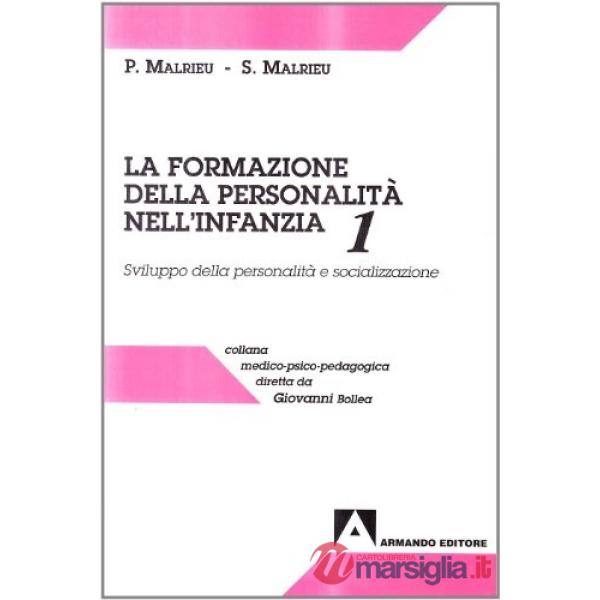 Formazione della personalità nell'infanzia. Sviluppo della personalità e socializzazione (La)