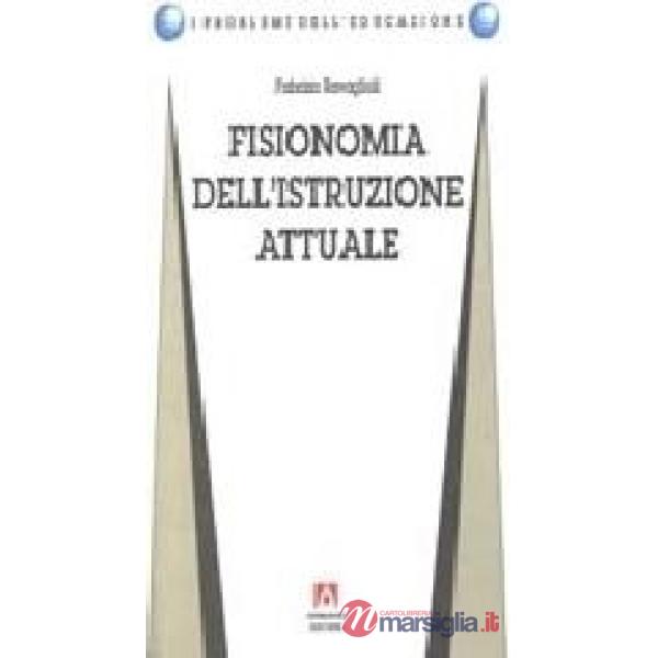 Fisionomia dell'istruzione attuale