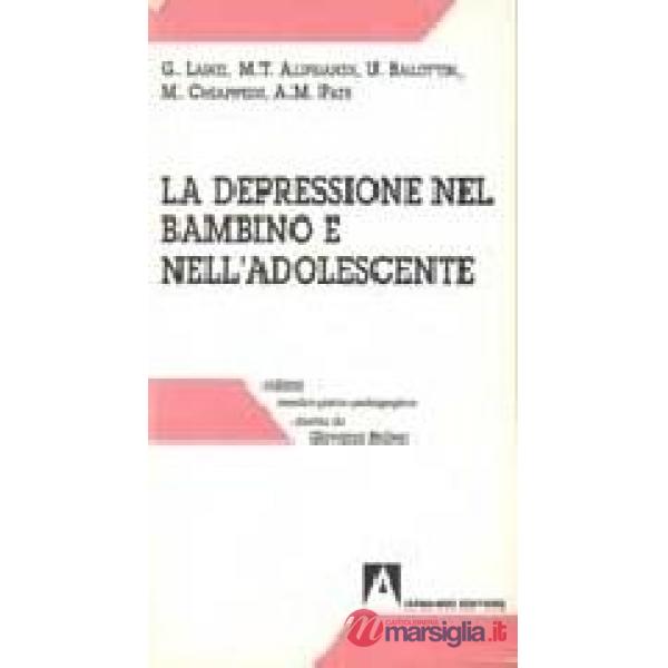 Depressione nel bambino e nell'adolescente (La)