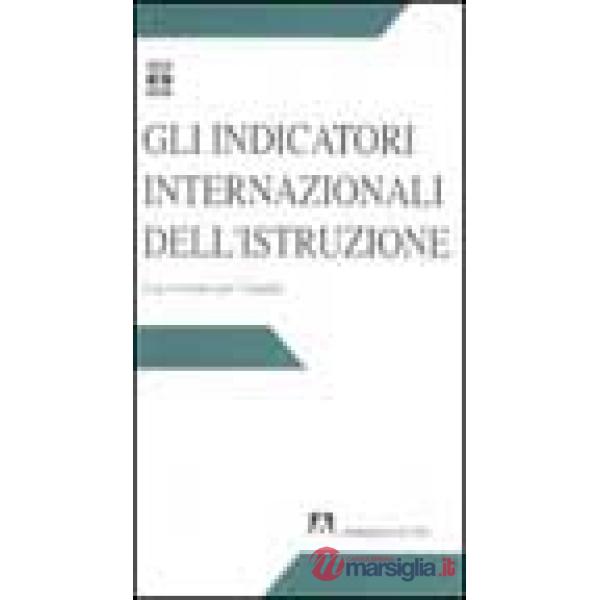 Indicatori internazionali dell'istruzione. Una struttura per l'analisi (Gli)