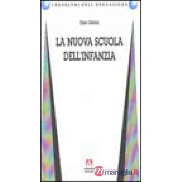Nuova scuola dell'infanzia (La)