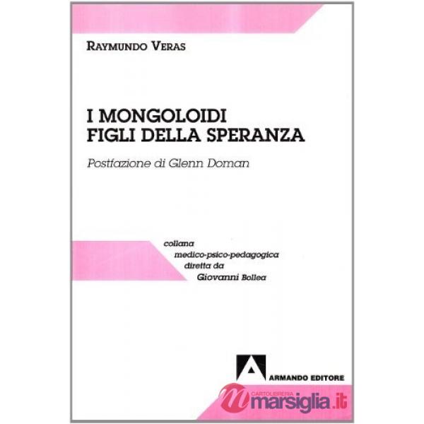 Mongoloidi. Figli della speranza (I)