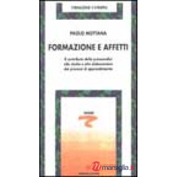 Formazione e affetti. Il contributo della psicoanalisi allo studio e alla elabor