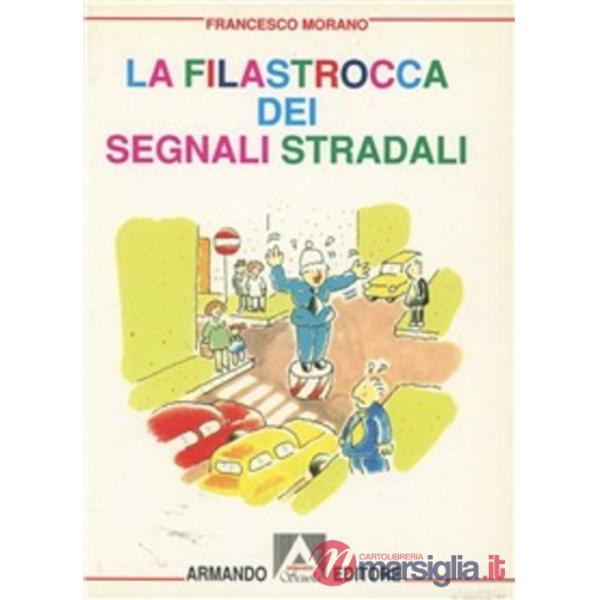 Filastrocca dei segnali stradali (La)