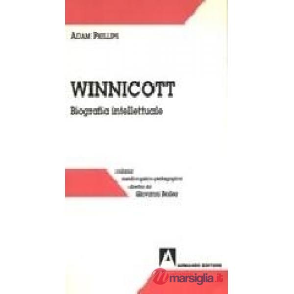 Winnicott. Biografia intellettuale