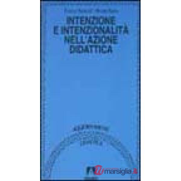 Intenzione e intenzionalità nell'azione didattica