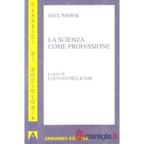 Scienza come professione (La)