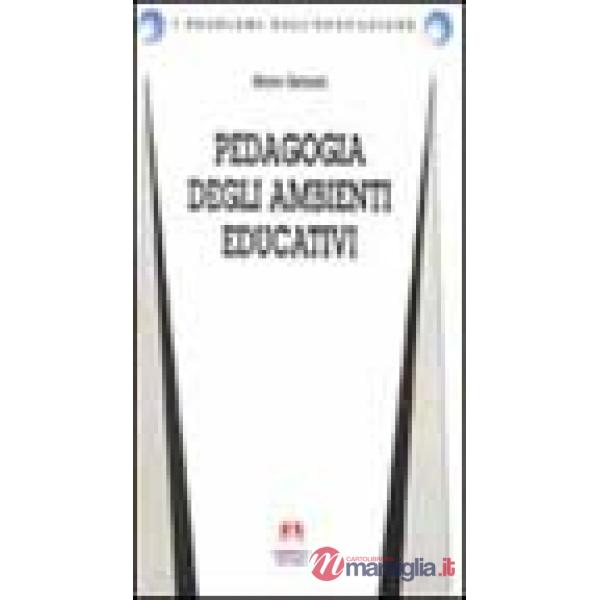 Pedagogia degli ambienti educativi