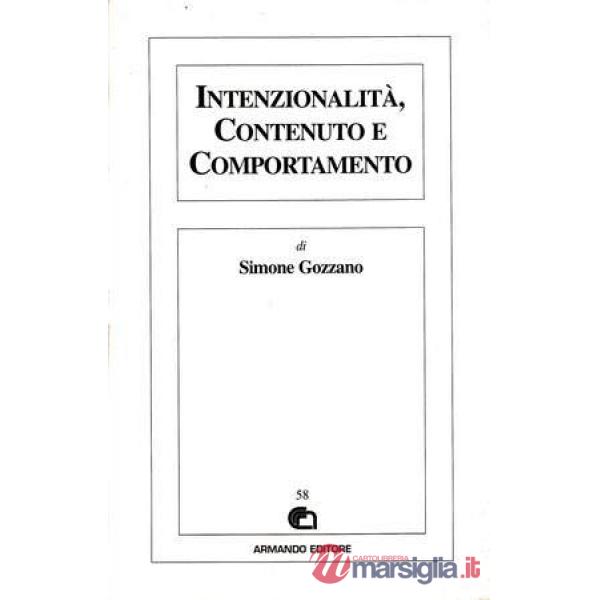 Intenzionalità, contenuto e comportamento