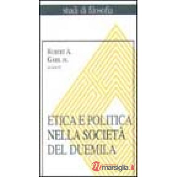 Etica e politica nella società del Duemila