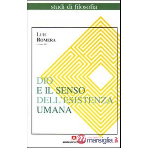 Dio e il senso dell'esistenza umana