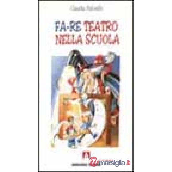 Fa-re teatro nella scuola