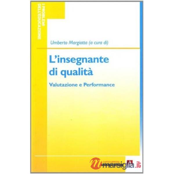Insegnante di qualità. Valutazione e performance (L')