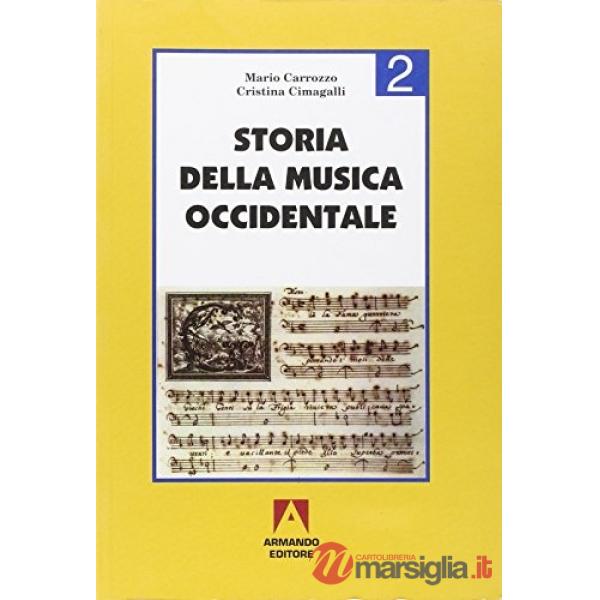 STORIA DELLA MUSICA OCCIDENTALE 2