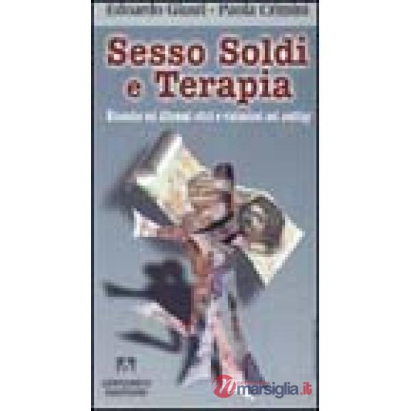 Sesso, soldi e terapia. Ricerche sui dilemmi e violazioni nel setting