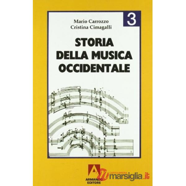 STORIA DELLA MUSICA OCCIDENTALE 3