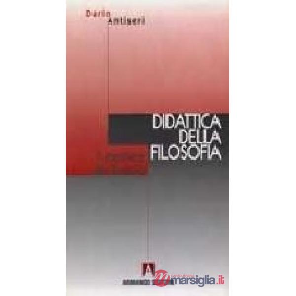 Mestiere del filosofo. Didattica della filosofia (Il)