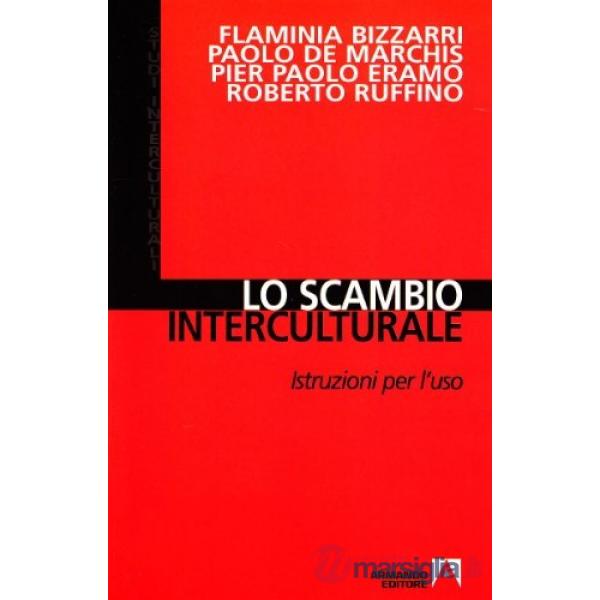 Scambio interculturale. Istruzioni per l'uso. Con CD-ROM (Lo)