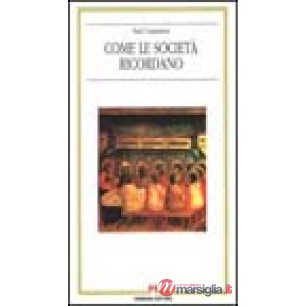 Come le società ricordano