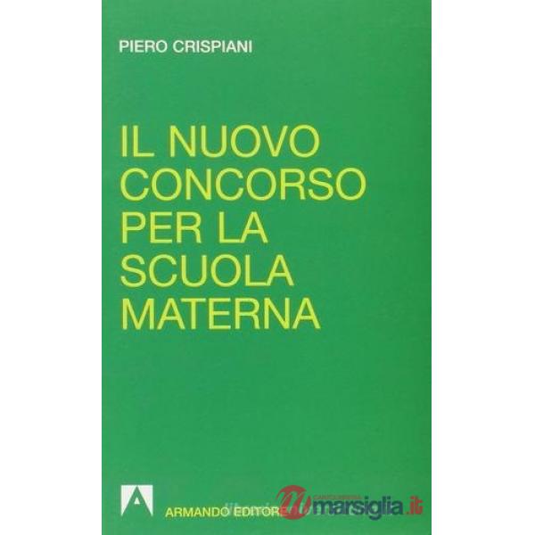Nuovo concorso per la scuola materna (Il)