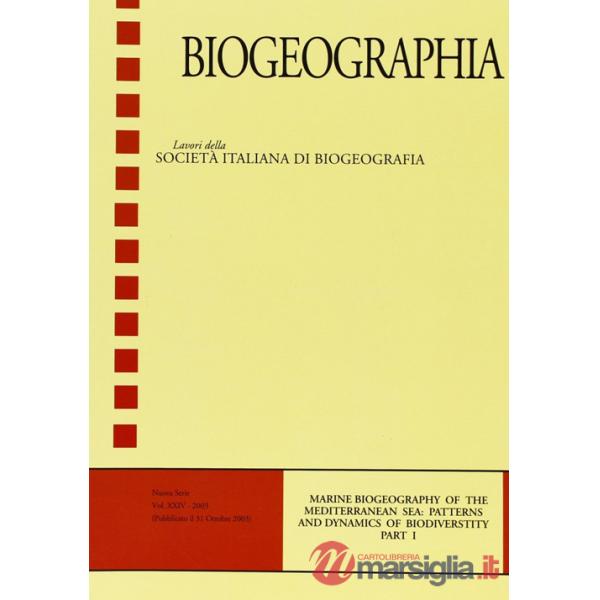 Marine biogeography of the Mediterranean sea: patterns and dynamics of biodiversity. Vol. 1