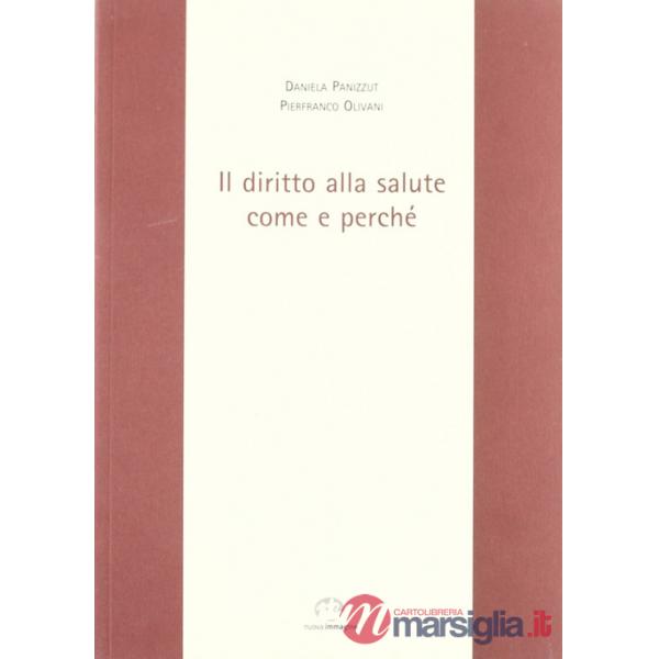 Diritto alla salute. Come e perché (Il)