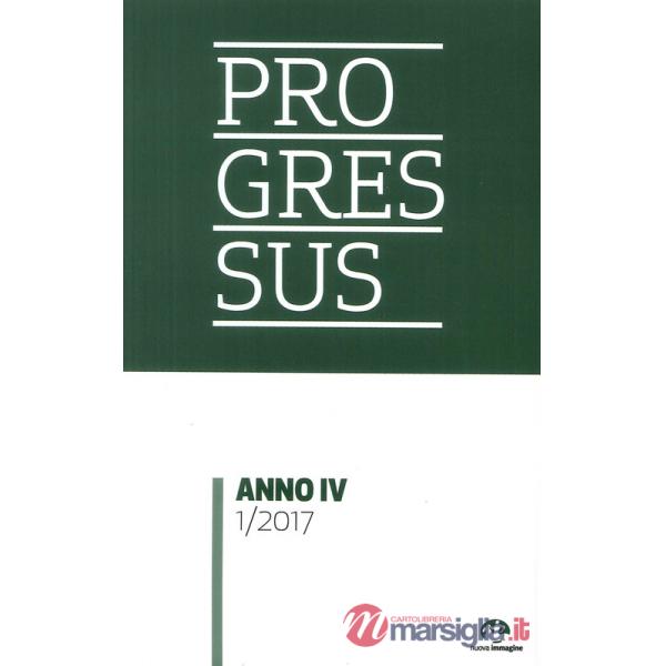 Progressus. Nuova serie (2017). Vol. 1
