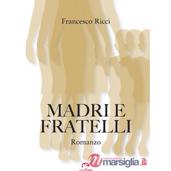 Madri e fratelli
