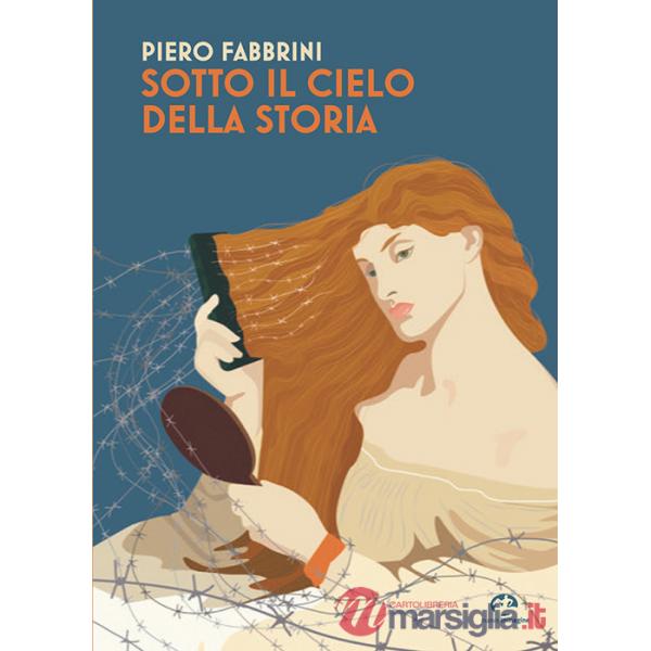 Sotto il cielo della storia