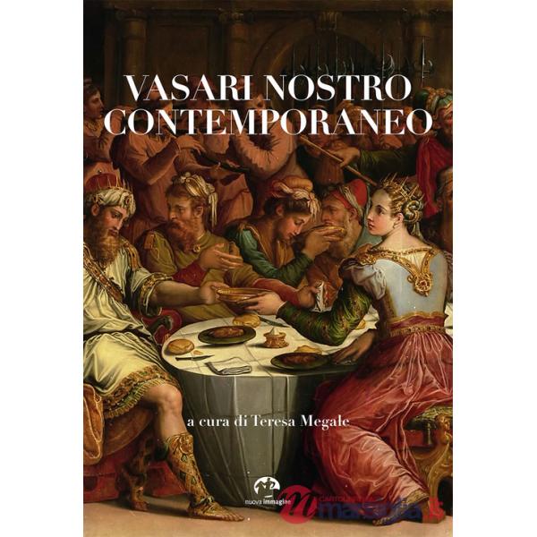 Vasari nostro contemporaneo