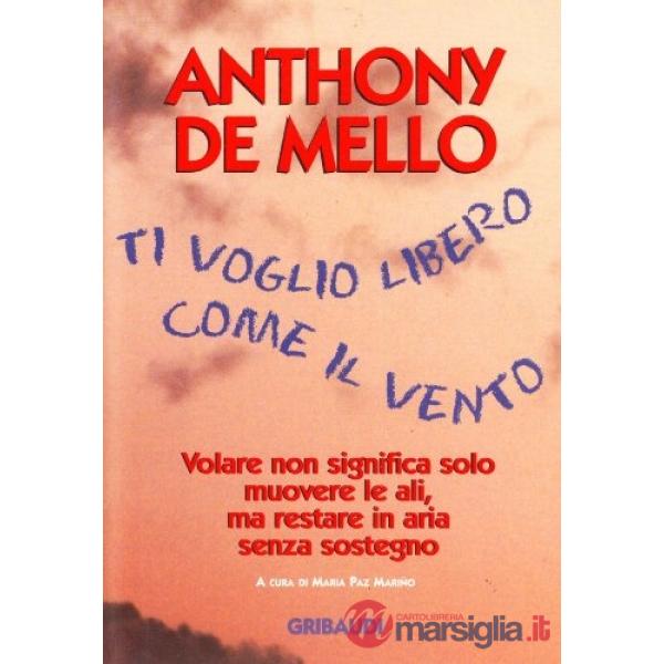 Ti voglio libero come il vento. Volare non significa solo muovere le ali, ma restare in aria senza sostegno