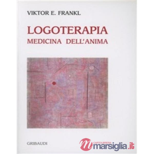 Logoterapia medicina dell'anima