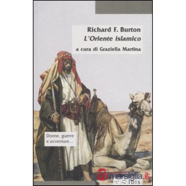Oriente islamico. Note antropologiche alle Mille e una notte (L')