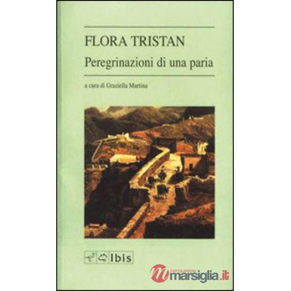 Peregrinazioni di una paria (Le)