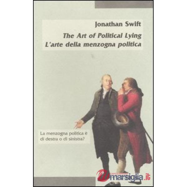 Art of Political Lying-L'arte della menzogna politica (The)