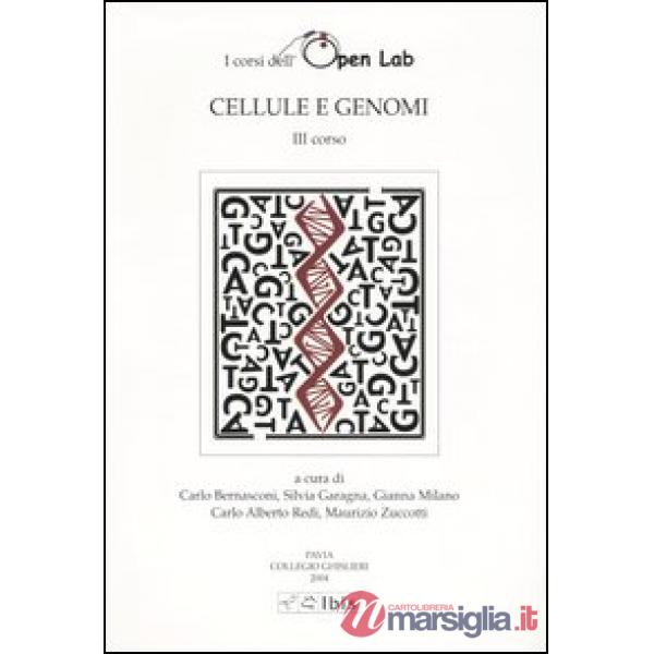 Cellule e genomi. I corsi dell'Open Lab. Terzo corso
