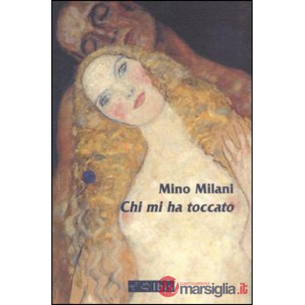 Chi mi ha toccato