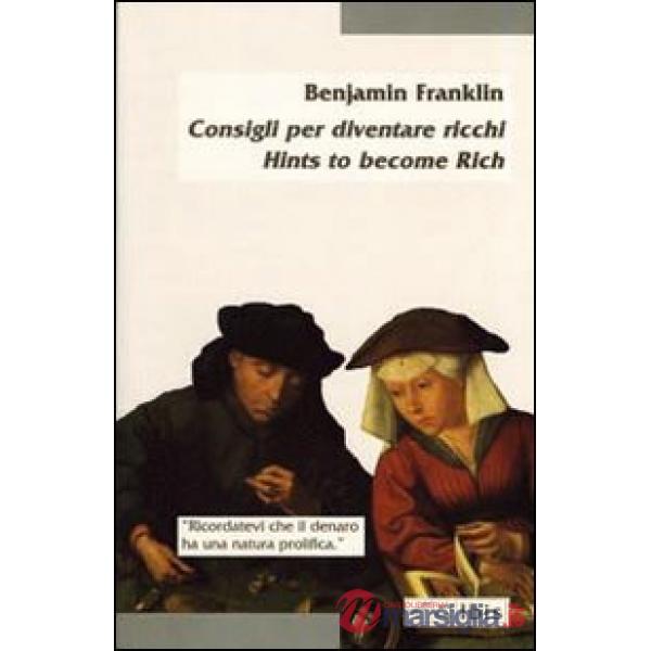 Consigli per diventare ricco-Hints to become rich