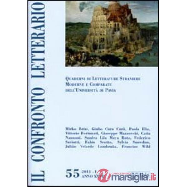 Confronto letterario. Quaderni di letterature straniere moderne e comparate dell