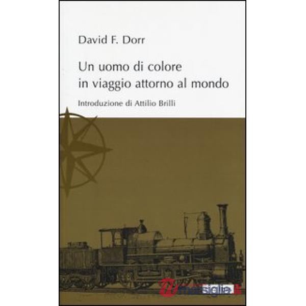 Uomo di colore in viaggio intorno al mondo (Un)