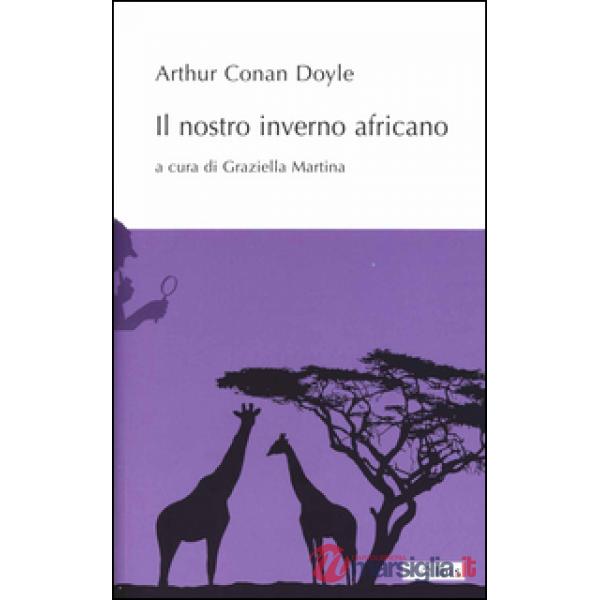 Nostro inverno africano (Il)