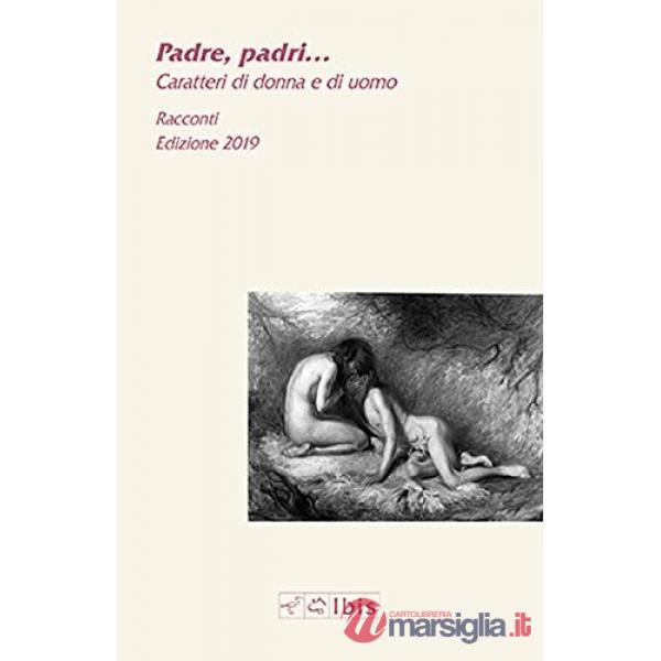 Padre, padri... Caratteri di donna e di uomo