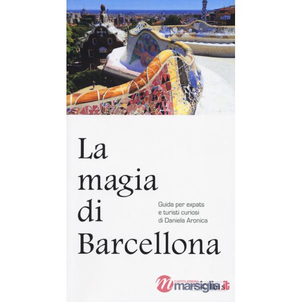 Magia di Barcellona (La)