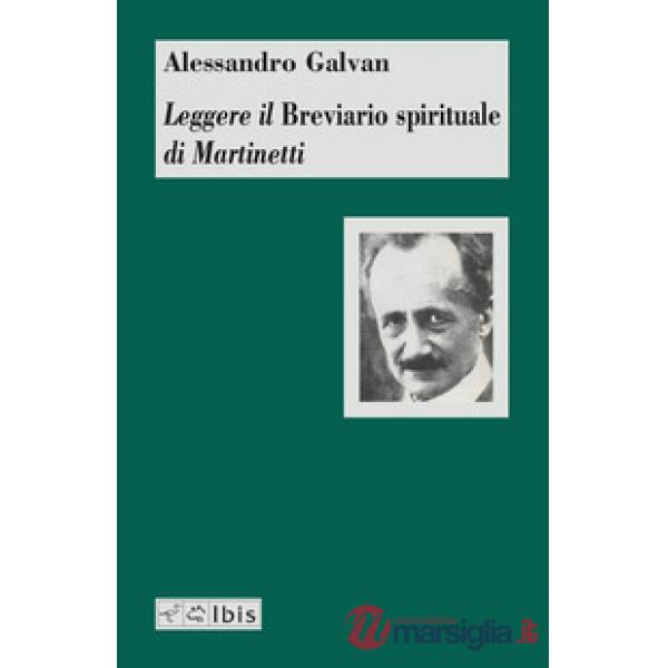 Leggere il «Breviario spirituale» di Martinetti