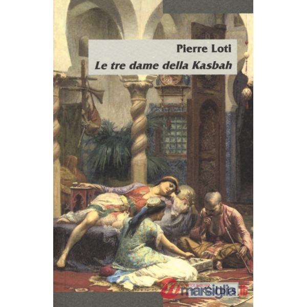 Tre dame della Kasbah (Le)