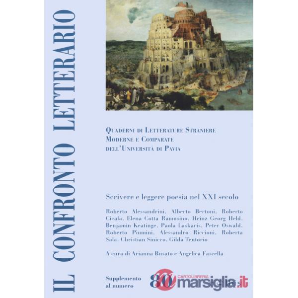 Confronto letterario. Quaderni di letterature straniere moderne e comparate dell'Università di Pavia. Supplemento (Il). Vol. 80: