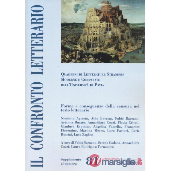 Confronto letterario. Quaderni di letterature straniere moderne e comparate dell'Università di Pavia (Il). Vol. 81: Supplemento.