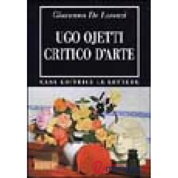 Ugo Ojetti critico d'arte. Dal «Marzocco» a «Dedalo»