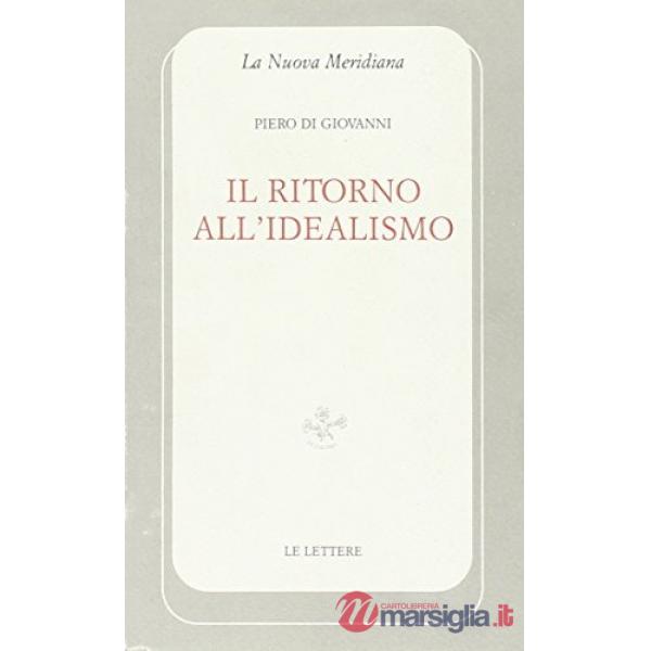 Ritorno all'idealismo (Il)